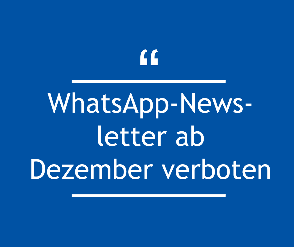 WhatsApp-Newsletter-ab-Dezember-verboten